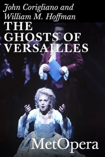 The Ghosts of Versailles movie poster - Entertainment content