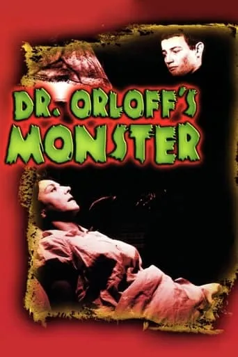 Dr. Orloff's Monster movie poster - Rated 4.6/10