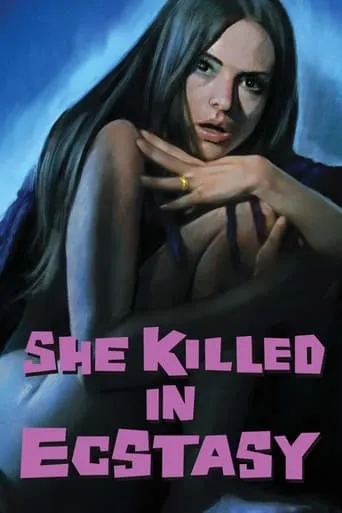 She Killed in Ecstasy movie poster - Rated 5.3/10