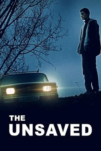 The Unsaved movie poster - Rated 6.5/10