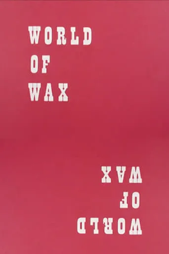 World Of Wax movie poster - Rated 7/10