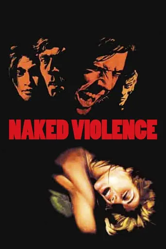 Naked Violence movie poster - Rated 6.6/10