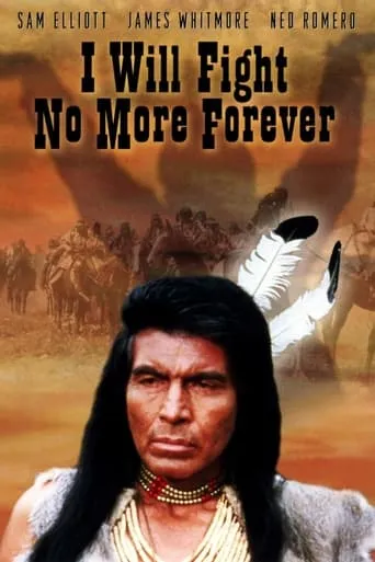 I Will Fight No More Forever movie poster - Rated 6.4/10