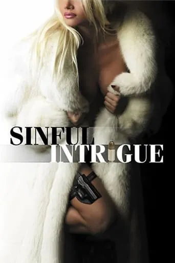 Sinful Intrigue movie poster - Rated 4.4/10