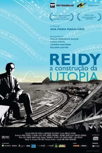 Reidy - A Construção da Utopia movie poster - Rated 6/10