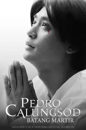 Pedro Calungsod: Batang Martir movie poster - Rated 4/10