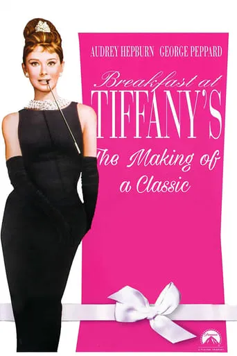 Breakfast at Tiffany's: The Making of a Classic movie poster - Rated 8/10