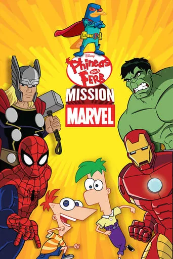 Phineas and Ferb: Mission Marvel movie poster - Rated 6.5/10