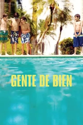 Gente de bien movie poster - Rated 6.7/10