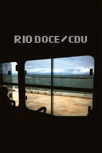 Rio Doce/CDU movie poster - Rated 6/10
