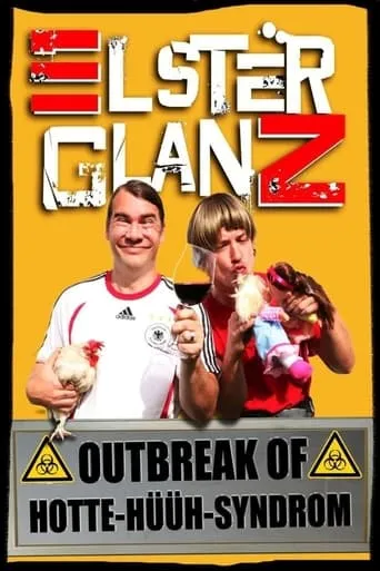Elsterglanz - Outbreak of Hottehü Syndrom movie poster - Rated 7.3/10