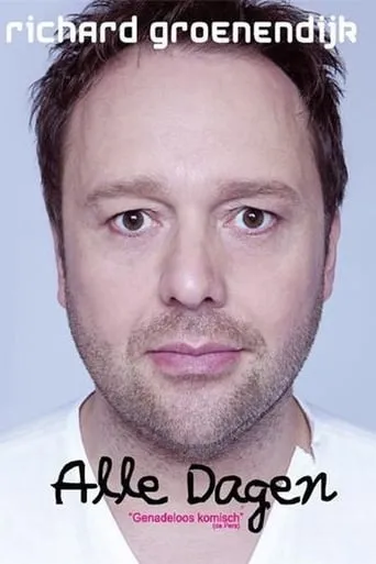 Richard Groenendijk: Alle dagen movie poster - Entertainment content