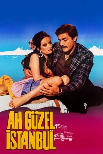 Oh Beautiful Istanbul movie poster - Rated 5.7/10