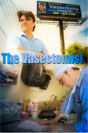 The Vasectomist movie poster - Rated 7.8/10