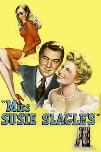 Miss Susie Slagle's movie poster - Rated 10/10