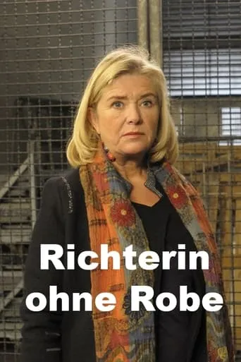 Richterin ohne Robe movie poster - Rated 3/10