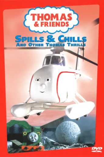 Thomas & Friends: Spills & Chills movie poster - Rated 10/10