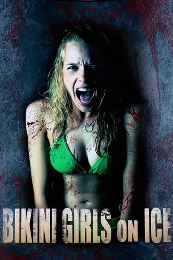 Bikini Girls on Ice movie poster - Rated 2.9/10