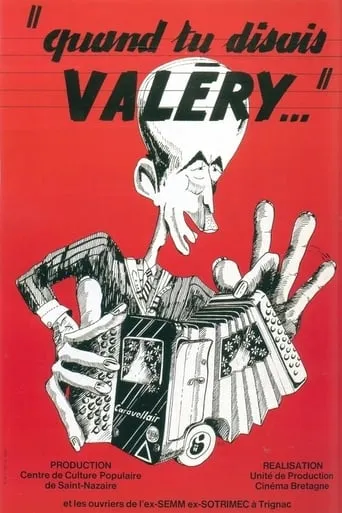 Quand tu disais, Valéry movie poster - Rated 9/10