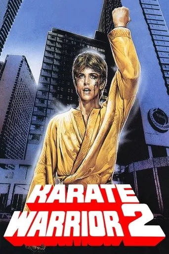 Karate Warrior 2 movie poster - Rated 4.8/10
