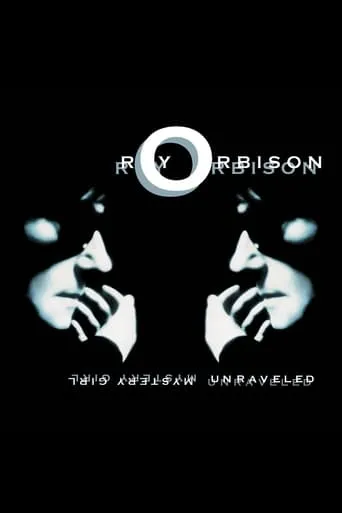 Roy Orbison: Mystery Girl - Unraveled movie poster - Rated 6.5/10