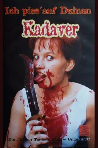 Ich piss' auf deinen Kadaver movie poster - Rated 2.7/10
