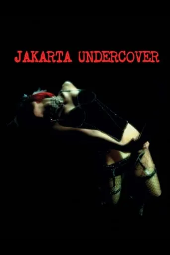 Jakarta Undercover movie poster - Rated 7/10
