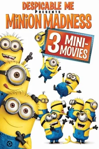 Despicable Me Presents: Minion Madness movie poster - Rated 6.9/10