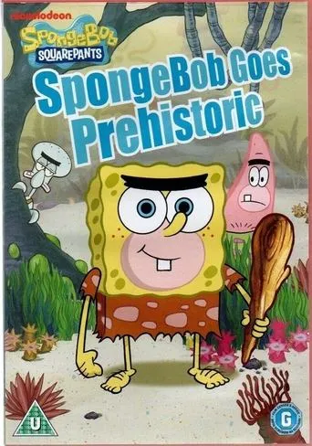 Spongebob Squarepants: Spongebob Goes Prehistoric movie poster - Rated 6.4/10