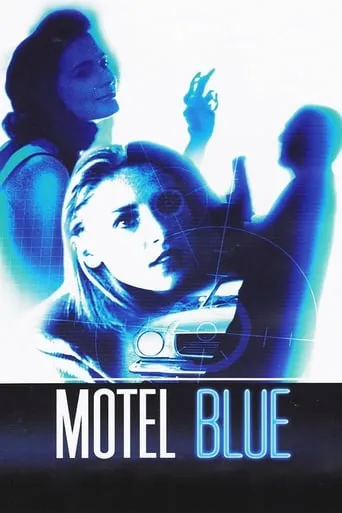 Motel Blue movie poster - Rated 3.7/10