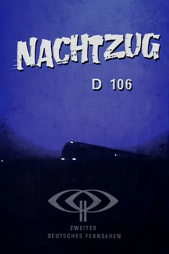 Nachtzug D 106 movie poster - Entertainment content