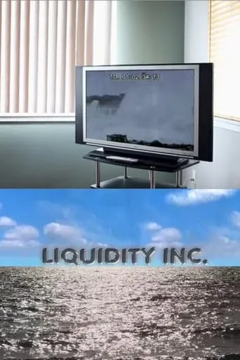 Liquidity Inc. movie poster - Entertainment content