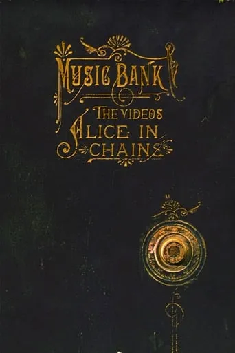 Alice in Chains - Music Bank: The Videos movie poster - Rated 8.6/10
