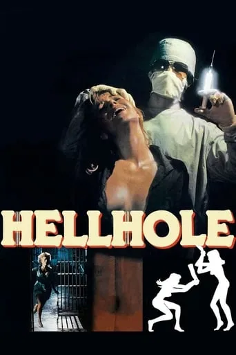 Hellhole movie poster - Rated 4.9/10