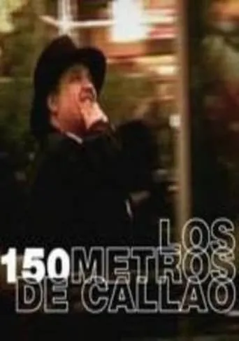 Los 150 Metros de Callao movie poster - Entertainment content