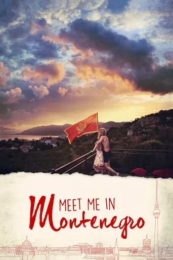 Meet Me in Montenegro movie poster - Rated 4.4/10