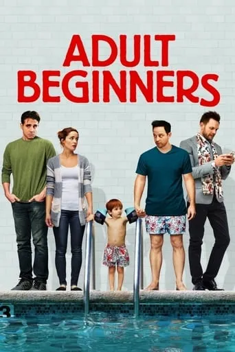Adult Beginners movie poster - Rated 5.419/10