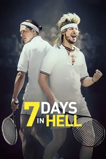 7 Days in Hell movie poster - Rated 6.5/10