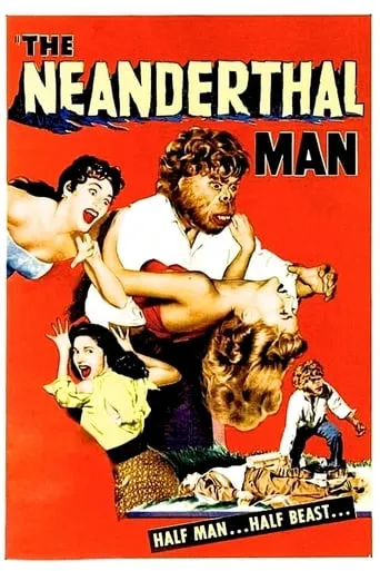 The Neanderthal Man movie poster - Rated 4.1/10