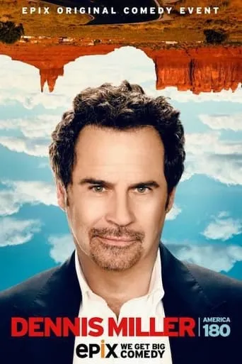 Dennis Miller: America 180 movie poster - Rated 2.8/10
