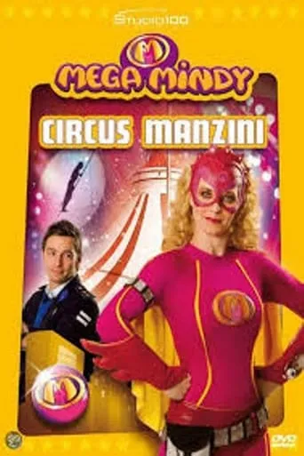 Mega Mindy Circus Manzini TV series poster - Rated 5.8/10