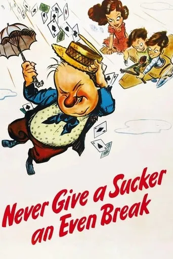 Never Give a Sucker an Even Break movie poster - Rated 6.9/10