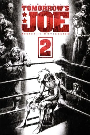 Tomorrow's Joe 2: The Movie movie poster - Rated 7.7/10