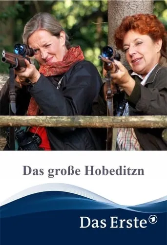 Das große Hobeditzn movie poster - Entertainment content