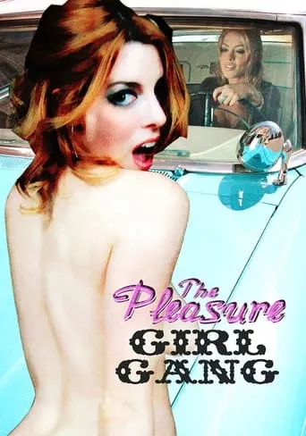 The Pleasure Girl Gang movie poster - Rated 2/10