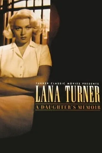 Lana Turner... a Daughter's Memoir movie poster - Rated 7.3/10