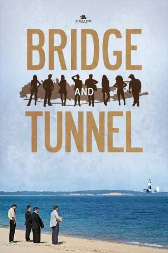 Bridge and Tunnel movie poster - Rated 5.8/10