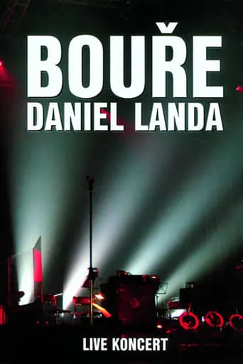 Daniel Landa: Bouře 2005 movie poster - Entertainment content