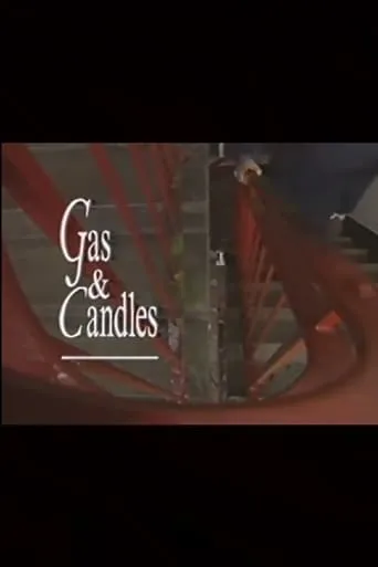 Gas and Candles movie poster - Entertainment content