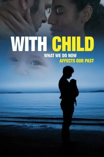 With Child movie poster - Rated 5.7/10